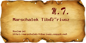 Marschalek Tibériusz névjegykártya